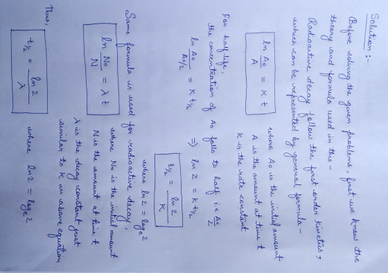 Solution :- wa In Ao =kt А efore solving the given problems, first we know the theory and formula used in this coactive decay
