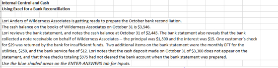 Internal Control and Cash Using Excel for a Bank Reconciliation Lori Anders of Wilderness Associates is getting ready to prep