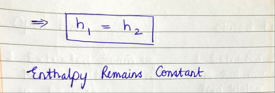 h he Enthalpy Hed Remains Constant