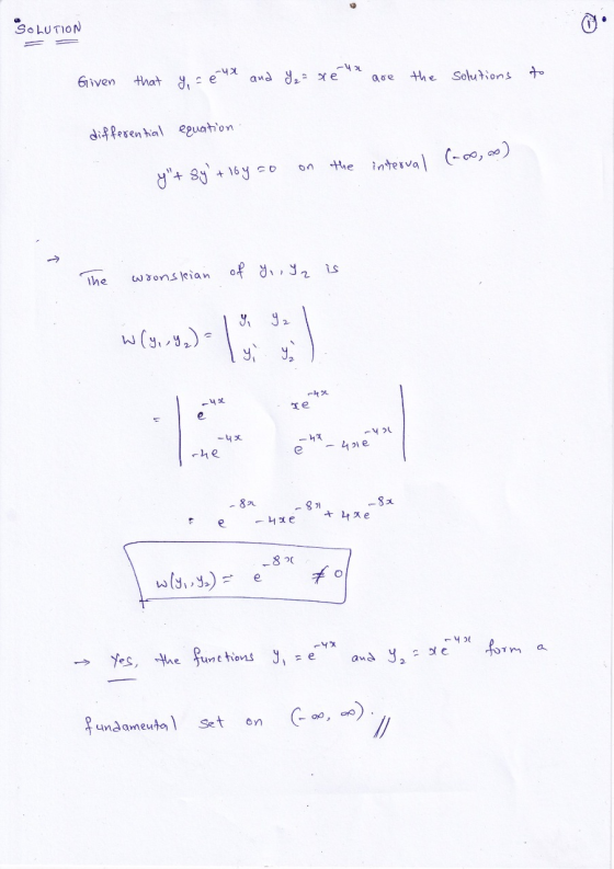 C. SOLUTION 42L Given that y = é 4x and Y₂ = xe are the solutions to differential equation y+ 8y + 164 =o on the interval