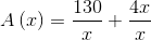 A (x) = 130 + 41