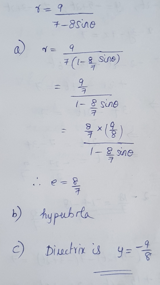 3=9 7-8sino 이 9 7 Cl- 2 Sing) ㅋ १ ㅋ 1- 8 sino ㅋ X (-8 sine :8 구 b) hypebrla c) Directrix is y=-2 /