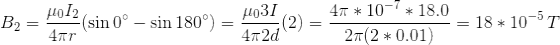 Bz = /2 (sin Oº – sin 180°) = 4:03. (2) = 45,* 47 * 10-7* 18.0 27(2*0.01) = 18 * 10-51 4r