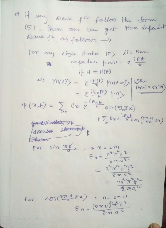 it any wave fn follow the form (5), then one can get time dependet wave for as follows s For any eigen state in its time 2 de
