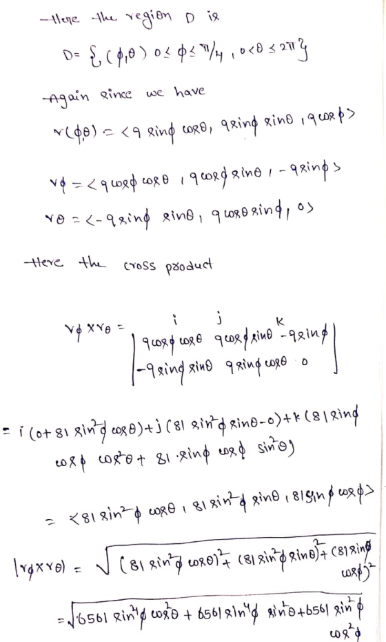 here the region Die D= {(0,0) 03 $/, 0203213 Again since we have ~(80) =<9 sind ord, geing sino 1908&> vd = <qwed oro 19 weds