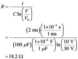 R=-
(2 ms) 1x10s)
(2 m
1 ms
(100
1x10F (10 V
(100 uF)1uF
(30 v)
= 18.
22
