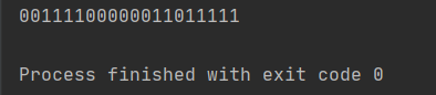 00111100000011011111 Process finished with exit code 0