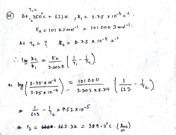 D + 350c2 623K k, 2 R, Z 2.75 X 10 2.75 X 1044 E -LOI ma101000.melho At tq = ? R₂ 2 8.75 X 10 -4 st 2-303 R en boy x *). Mo