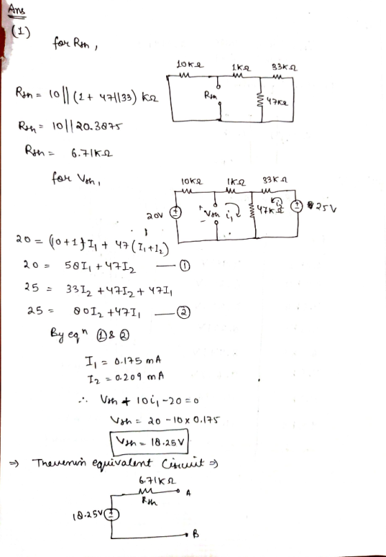 Ans for Rsh, loke m 1KL 33K 12 Ron= 1011 (2+ 471133) ke Ria uke Roh= 101120.3875 Rsh= 6.71KL for Voh, loke ΙΚΩ 33K. w 47K 825