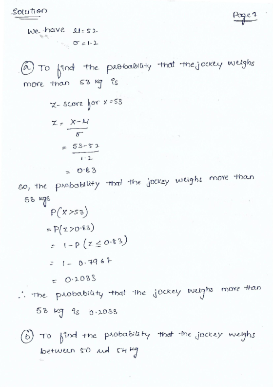Solution Page 1 we have l=52 0 -1-2 @ To find the probability that the jockey weighs more than 53 kg is Z-score for x =53 Za