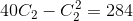 40C_2-C_2^2=284