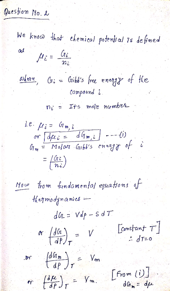 Question No. A We knoca thot ehemicol potential 1s de fined Gribls free ene Compound i of He Its mole number or dpi=dm Molor