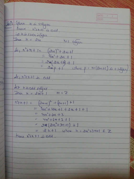 1 1 DATE: PAGE: Given his inter on Prove: n7ht i odd. Let his even integer Then n = am me inlejer So ntnt = (am)t am H = 4m²