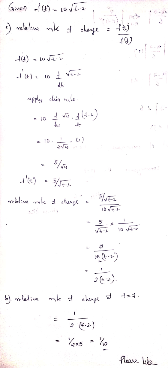 Ginen f (t) = 10 √7-2 a) relative role of change -PEly - f(t) 1 (4) 10 Jt-e al dit) to & Vt-2 dt apply chin rule. & re. d (1