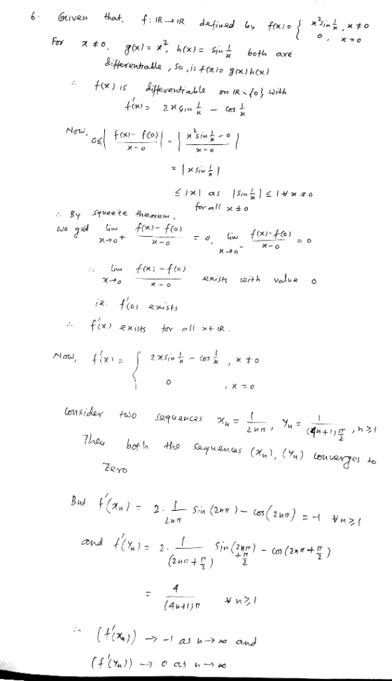 6. Given that, f: lRR defined by f(x1= } *sina, For x to g(x) = x² h(x) = sint both are differentiable , So, is f(x)= g() h(x