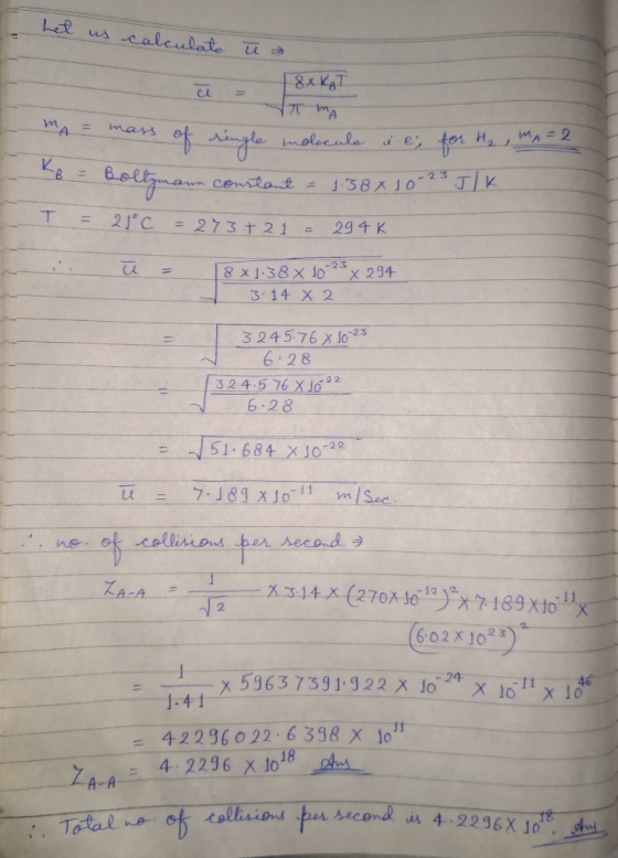 - Let us calculate ū» 18xKAT m = mass - mass of single molecule i e; for H₂ , MA=2 KB = Bolt 3 - Boltzmann constant = 1.38×10