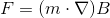 F = (m.)B