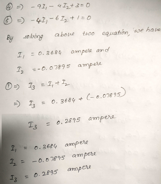 )-42,-67 + 1 o Py lng aboue too equation se have on iwe hava I, . 368 ampe and T2 ニー0.07895 ampon 0, 073 95 3. 2875 ampere 0.