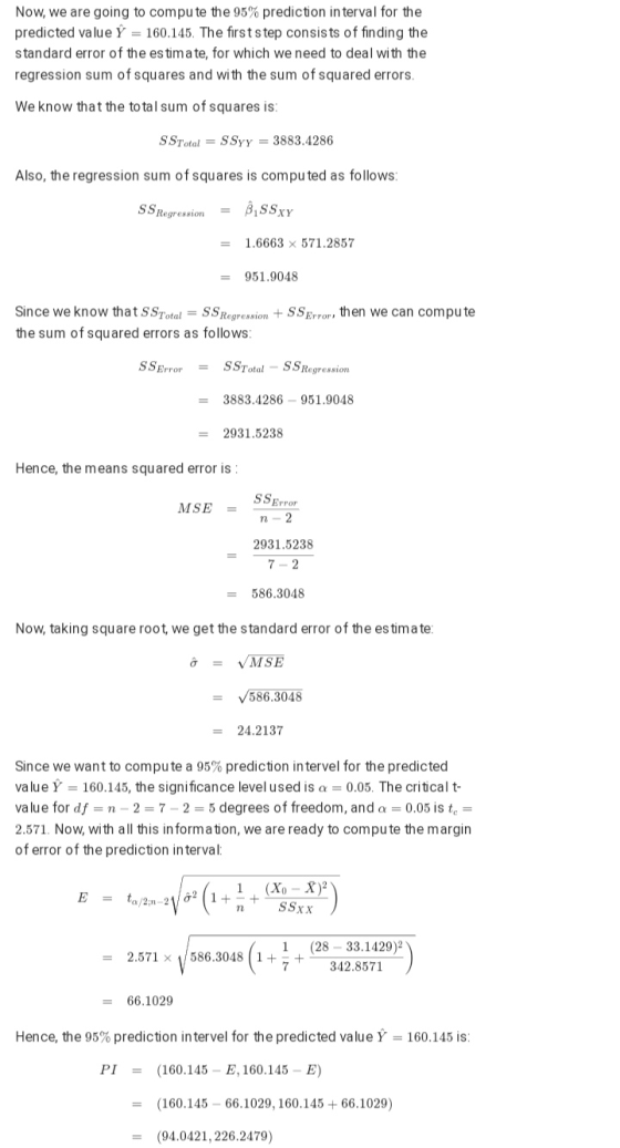 Now, we are going to compute the 95% prediction interval for the predicted value Y = 160.145. The first step consists of find