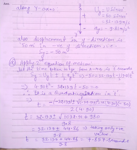 Ans. alony Y-axes...... - Usinuo = 50 sinuo =32-139 m/s -.-.9:21.m.152 also ... 5om displacement in -ve en 4 - direction is..