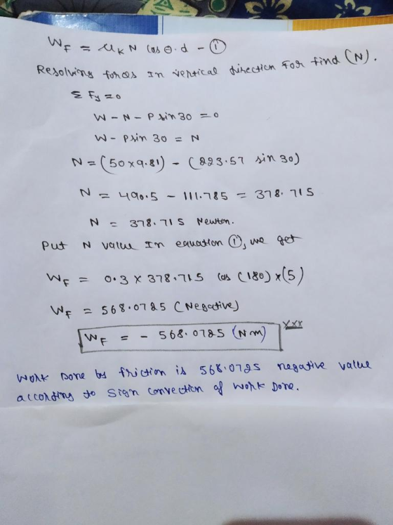 - MKN caso.d-① Resolving fords in vertical direction for find (N). & fy zo W-NP sin 300 W- prin 30 = N • (50x9.81) - (223.57