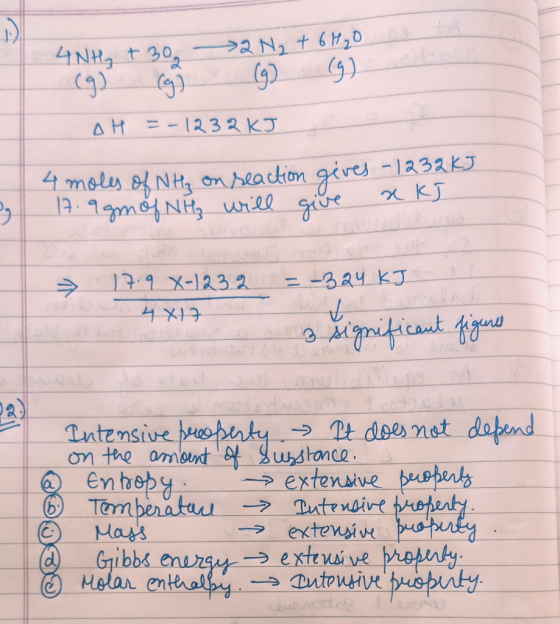 4NH + 302 N₂ + 6H₂O (g) (g) (9) (9) OH = -1232 KJ 4 moles of NH on reaction gives - 1232 kJ 17.9 gm of NH will give x K) 17.9