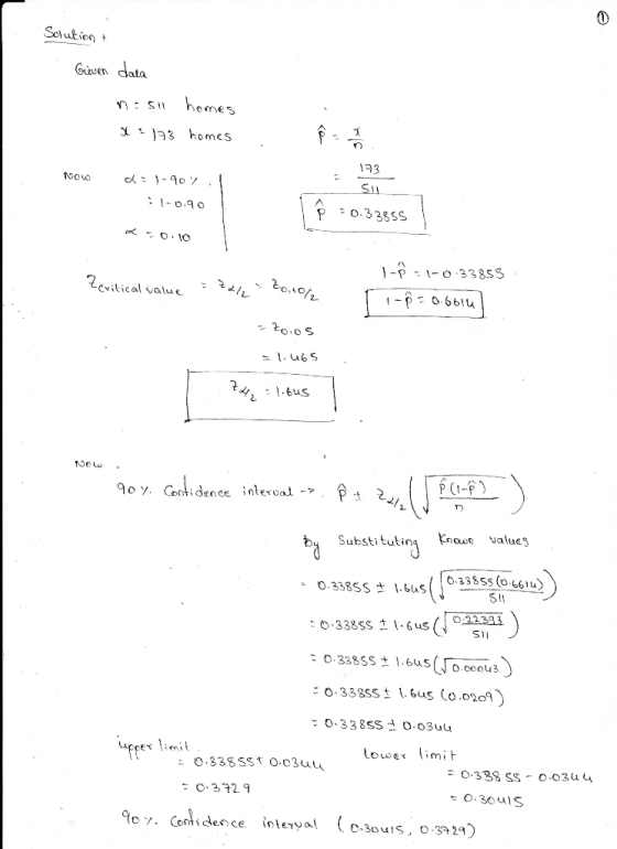 Solution Gciven data bemes n Su 33 homes SII -0.90 o.3385s 1-P-3385 2ritical value t-P0661u 20:0S 1.6us New dence interval -