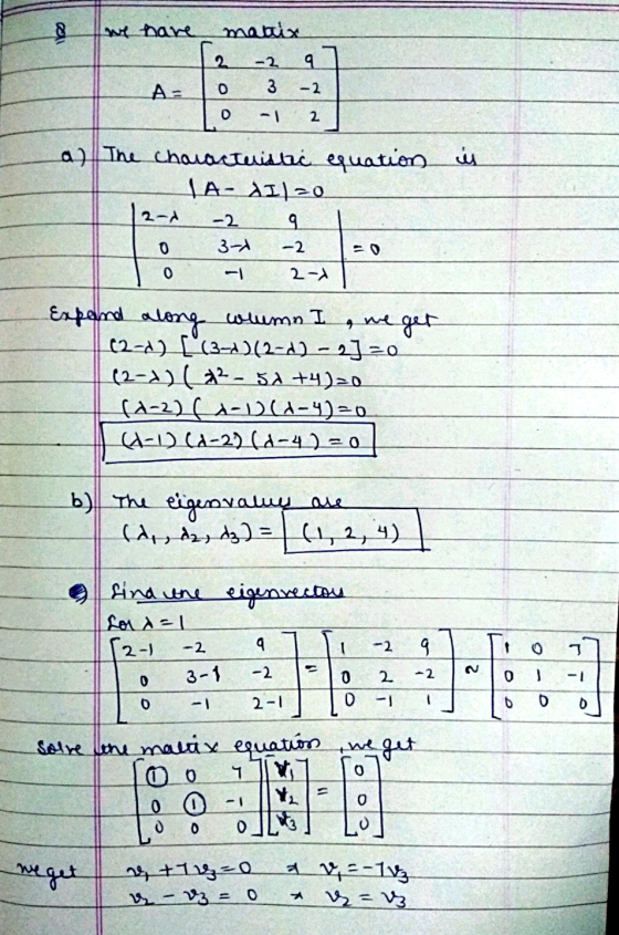 8 matix -2. a O 3 -2 0 2 a) The characteristic equation is JA-AI)20 2- 9 0 3-1 -2 -0 0 2-2 ne get Expand along wlumn I (2-d)