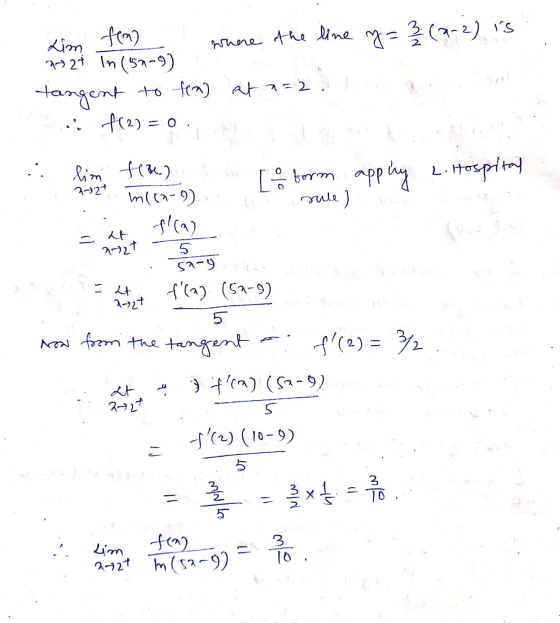 . Lim flag where the line y = 3 (0-2) is .. 2o2im (59-9) tangent to fea) at a=2 ton f(2)= 0. . lim fio) o form apply 2. Hospi