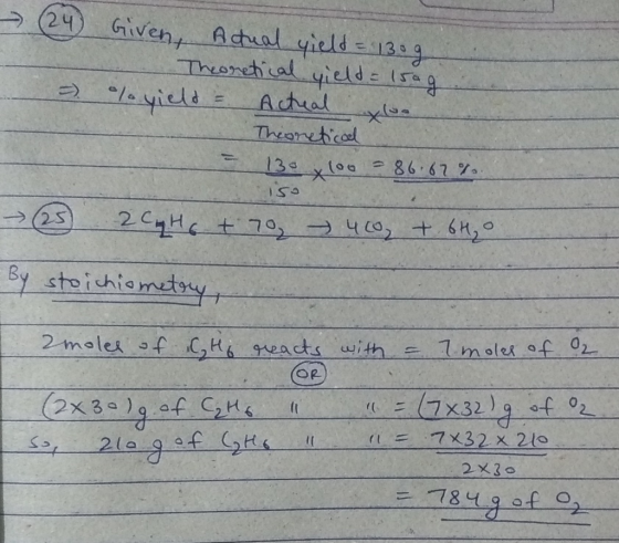 24) Given Acheal yield13g Theorehal yielde Isag Actual 2ayiels 1 Theoneticad |3० x(oe 86 67 ISA (25 By stoichiemety eactsith