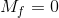 M_f=0