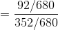 =\frac{92/680}{352/680}