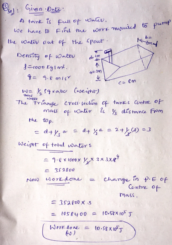 SSiven Dat tamk is Full of uoalev. We have to Find the wore majuied t6 pump 1Bmat the uoalev o ut of the <pout Density of wat