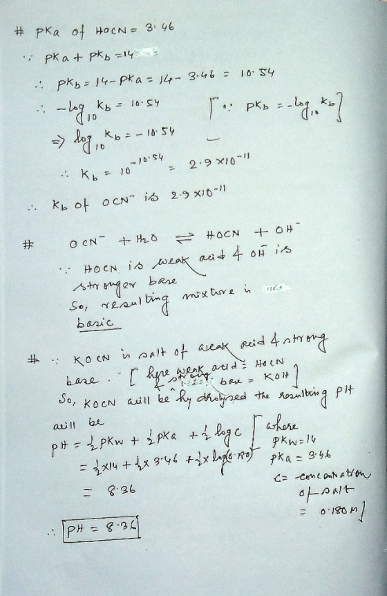 #pka of HOCN= 3.46 kat pky 14g i pky 14-pka = 14- 3.46 = 10.54 -log ko = 10:54 r. pkp = -log, kol b = - 10:54 => log ko = - 1