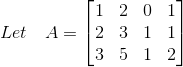 1 2 20 Let A= 2 3 1 3 5 1 2 1 1