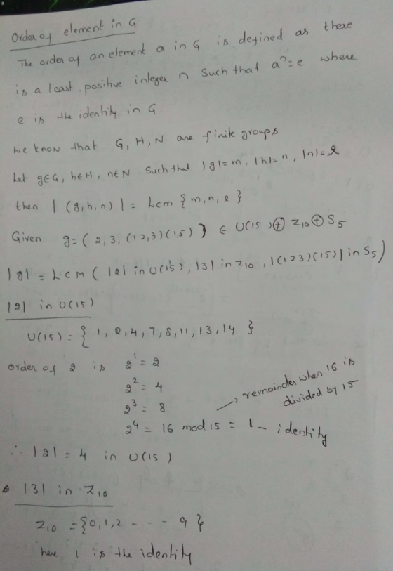 Oider o element in q Tie orde ey on elenent a ini deyined as t hea is a lcast poaste inleaSuch that a e wheu as there ven 23)
