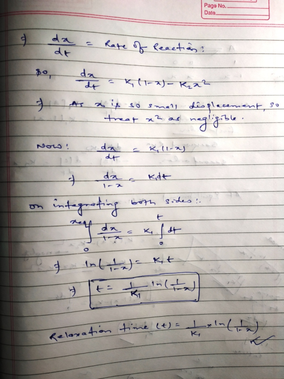 Page No. Date da = Rate of Reaction? dt da du As = k11-2) - Rza? is so small displacement, s treat a? as negligible u dat Now