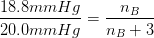 \frac{18.8mmHg}{20.0mmHg}=\frac{n_B}{n_B+3}