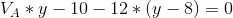 V_A*y-10-12*(y-8)=0