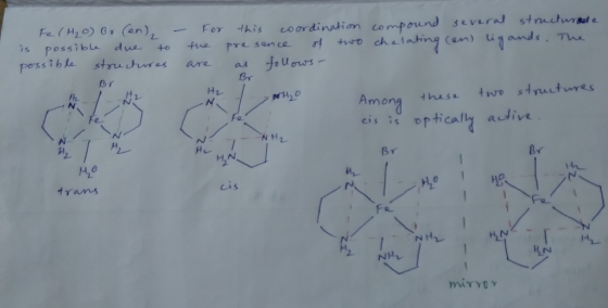 - - Fe(H₂O) Br (en), is possible due to possible structures Br For the are this coordination compound several structurate pre
