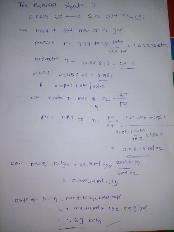 The Balanced 2 kelas equation 6 et is 2 kcl s) + 3029 we need to find more of an gch pressue P = 777 for las = 102236 aty 760