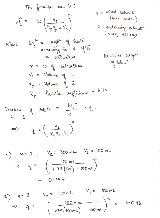 The fonmula uad u: initial Solvent 1 = Chener utex 2 enctracting solven Chene, eihe) +V K. V weight oSolule where in w-Tolol