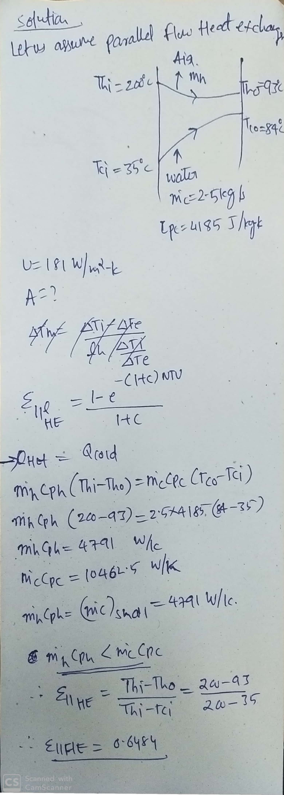 flow Heat exchange solution Let us assume parallel Thi 200 Aia. mm ho wc W I r 10=842 To =35c water mc2-5leg! (pc=41855 / reg