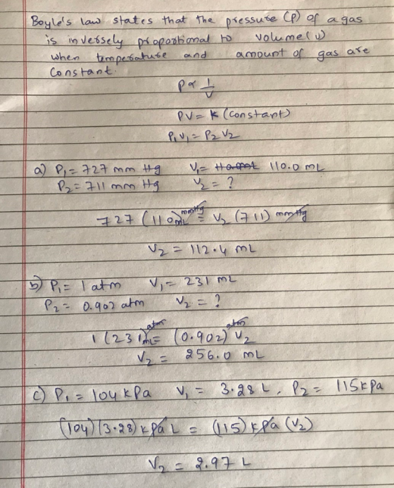 Boyles law states that the pressure (P) of a gas is inversely proportional to volumel when temperature and amount of gas are