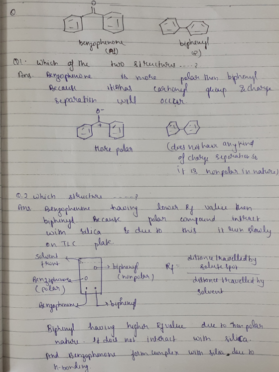 benzophenone bephenyl Ol which of the Ans. Benzophenome Because separation two structwus ... ? is more polar then biphenyl it