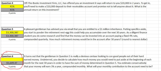 Question 4 41% 41% 4 points Off-The-Books Investment Firm, LLC, has offered you an investment it says will return to you $20,