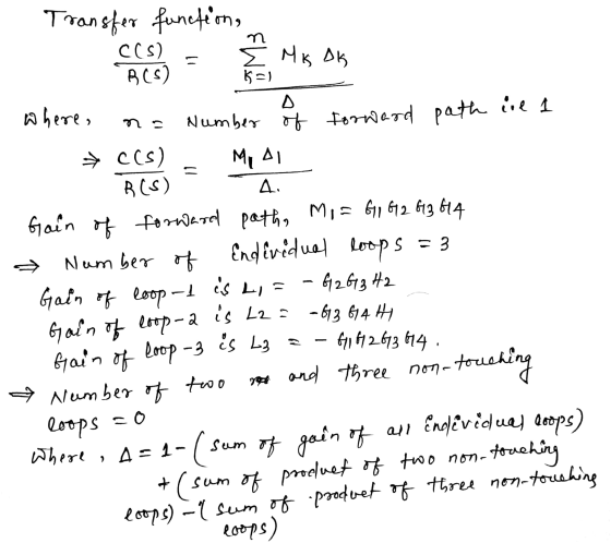 Transfer functions CCS) Mis Ok 11 BCS) Ķ =) D where, 0 - A. Number of forward path ie 1 = C(s) MA BIS) Gain of forward path,
