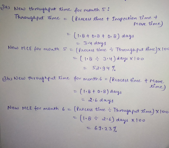 Ba) New throughput time Throughput time & for month 5: (Process time & Inspection timet move time) = (1.8toidt 0.8) days = 3.