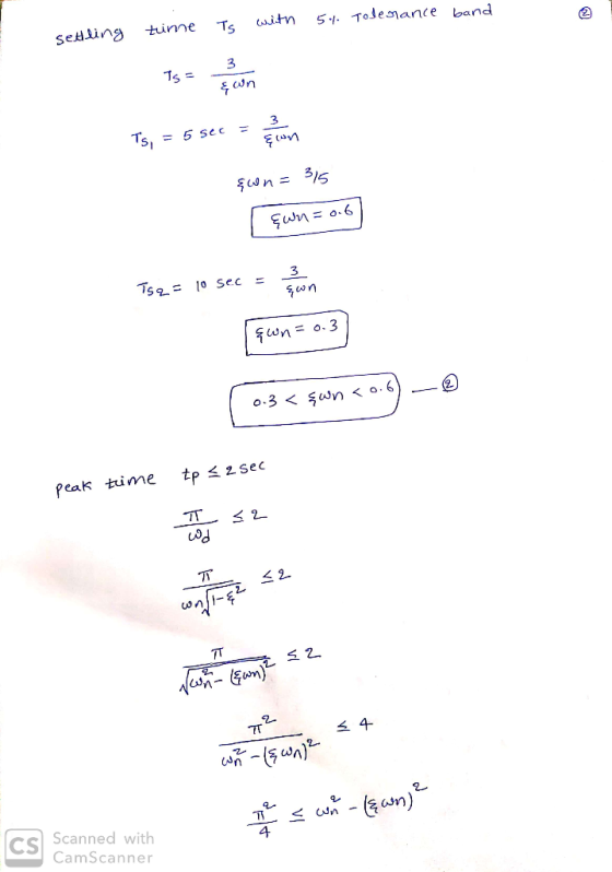 Ts with 5%. Tolerance band tune settling 3 TS - - & on - Is= 2 son Ts, = 5 sec = eion {wn= 315 {un = 0.6 Ts2 = 10 sec = on
