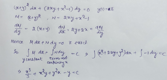 (gery) & du + (2xy + x²-1) dy = 0 yor=03 M = (x + y 2 , N - 2xy +22) da y = 2 (Olty) dah dan 2y + 2x = ar hy rence Mdre f N d